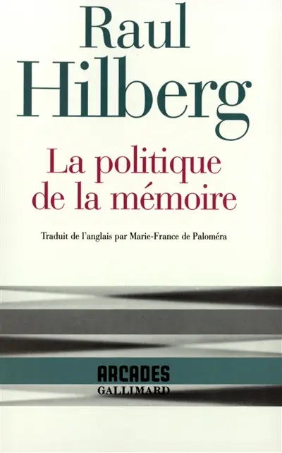 La politique de la mémoire