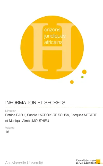 Information et secrets : regards croisés d'Afrique et de France