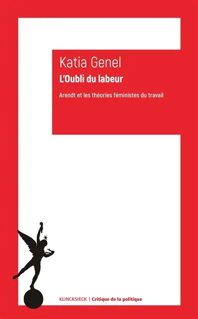 L'oubli du labeur : Arendt et les théories féministes du travail