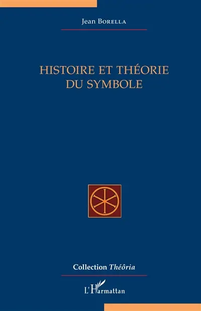 Histoire et théorie du symbole