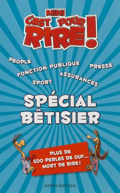 Mini-C'est pour rire. Spécial bêtisier