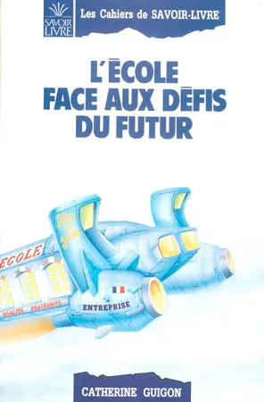 L'école face aux défis du futur