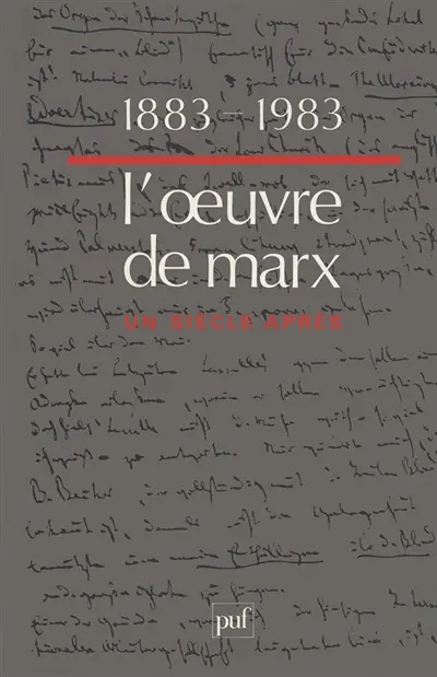 1883-1983, l'oeuvre de Marx un siècle après