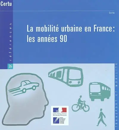 La mobilité urbaine en France : les années 90