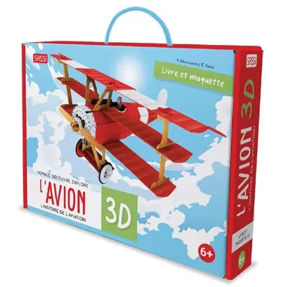 Voyage, découvre, explore. L'avion 3D : l'histoire de l'aviation