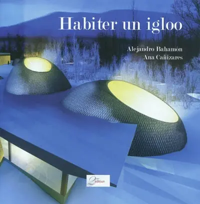 Habiter un igloo