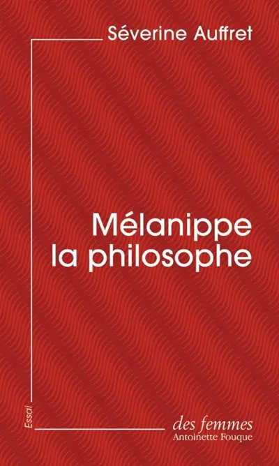 Mélanippe la philosophe : trilogie