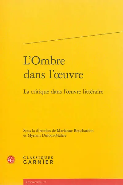 L'ombre dans l'oeuvre : la critique dans l'oeuvre littéraire