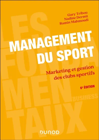 Management du sport : marketing et gestion des clubs sportifs