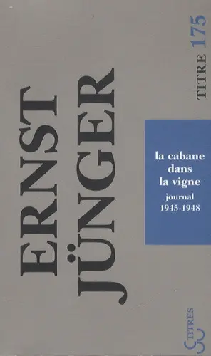 La cabane dans la vigne : journal : 1945-1948