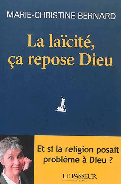 La laïcité, ça repose Dieu