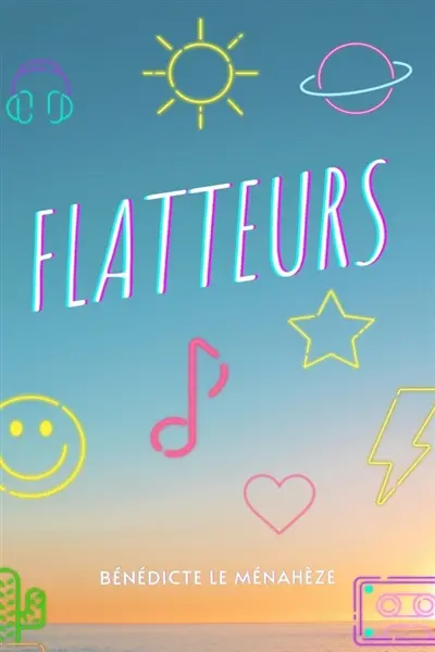 Flatteurs