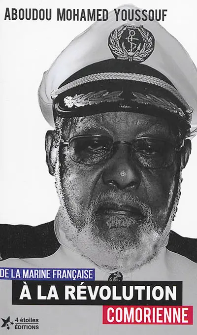 De la marine française à la révolution comorienne