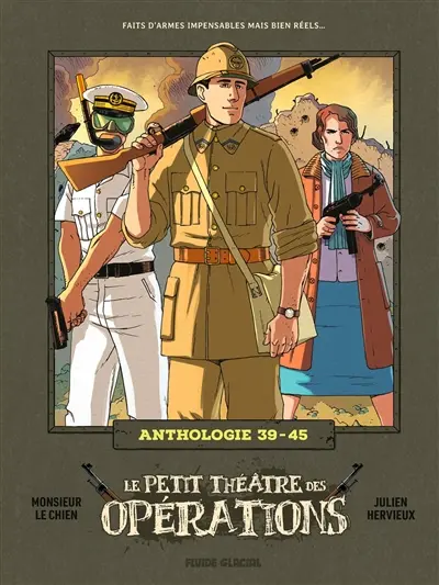 Le petit théâtre des opérations : anthologie. 39-45
