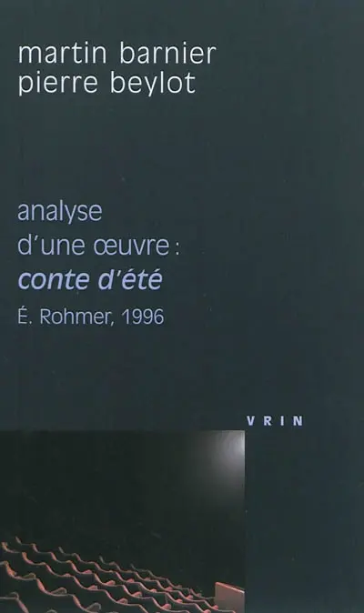 Analyse d'une oeuvre : Conte d'été, Eric Rohmer, 1996