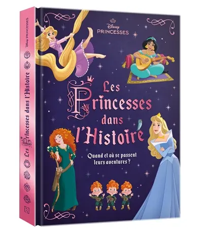 Les princesses dans l'histoire : quand et où se passent leurs aventures ?