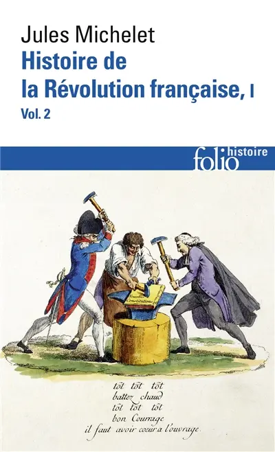 Histoire de la Révolution française. Vol. 1-2