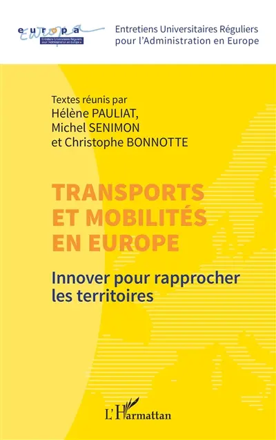 Transports et mobilités en Europe : innover pour rapprocher les territoires