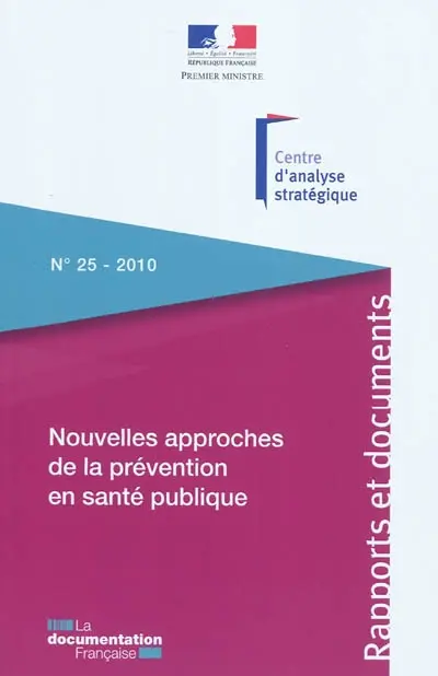 Nouvelles approches de la prévention en santé publique : l'apport des sciences comportementales, cognitives et des neurosciences : 2010