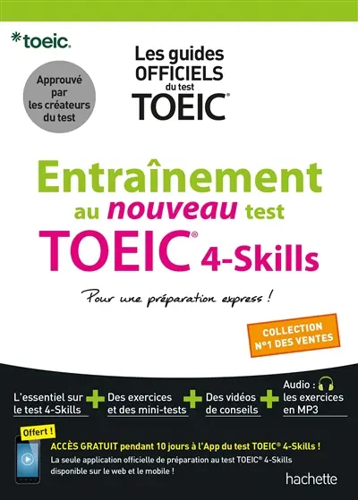 Entraînement au nouveau test TOEIC 4-skills : pour une préparation express !