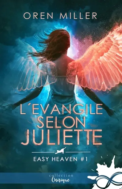 L'évangile selon Juliette : Easy heaven, T1