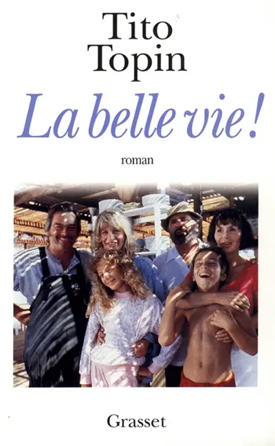 La belle vie