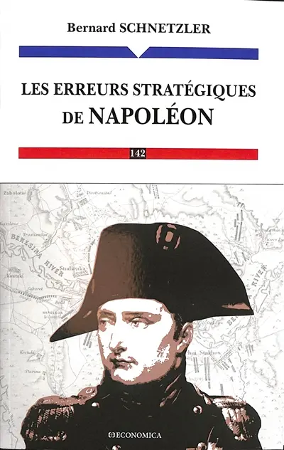 Les erreurs stratégiques de Napoléon