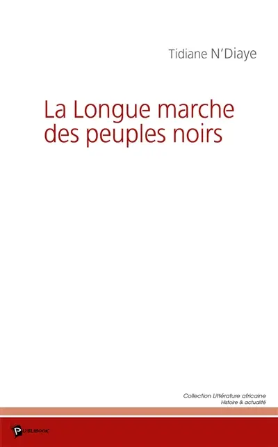 La longue marche des peuples noirs