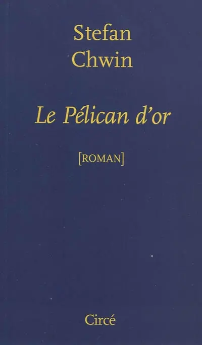 Le pélican d'or