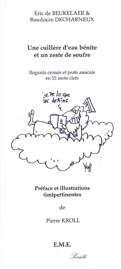 Une cuillère d'eau bénite et un zeste de soufre : regards croisés et joute amicale en 55 mots-clés
