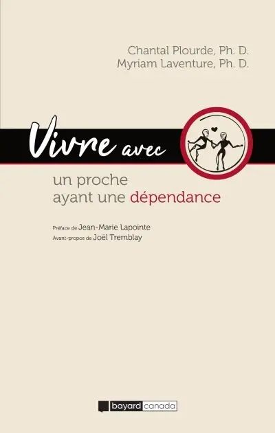 Vivre avec un proche ayant une dépendance