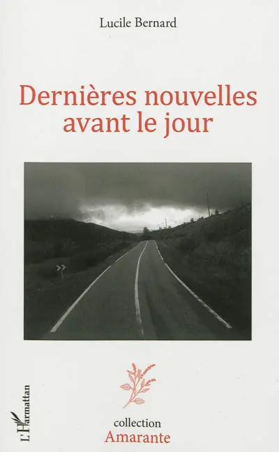 Dernières nouvelles avant le jour