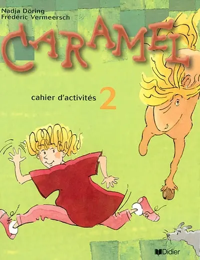 Caramel : cahier d'activités 2