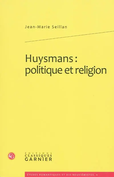 Huysmans : politique et religion