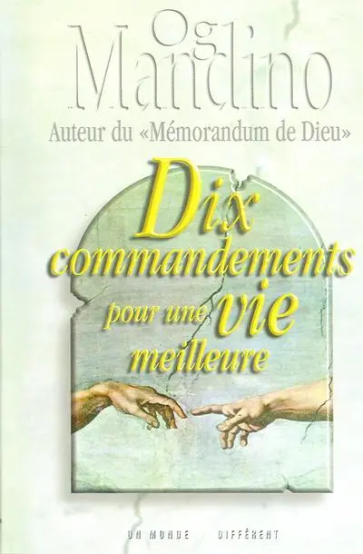 Dix commandements pour une vie meilleure