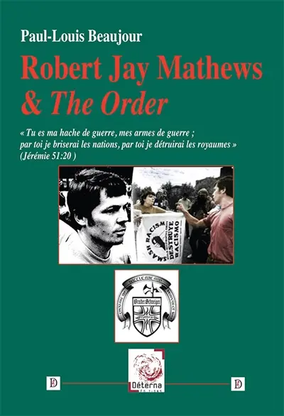 Robert Jay Mathews & The Order