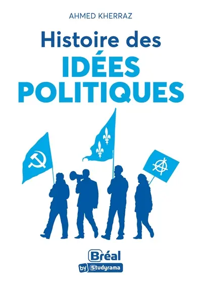 Histoire des idées politiques : à la recherche du meilleur modèle d'organisation politique
