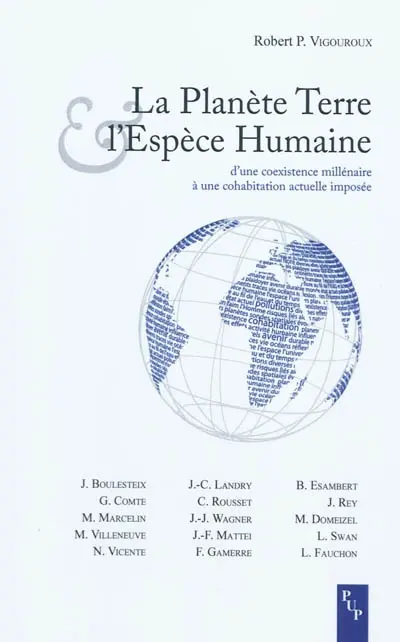 La planète Terre et l'espèce humaine : d'une coexistence millénaire à une cohabitation actuelle imposée