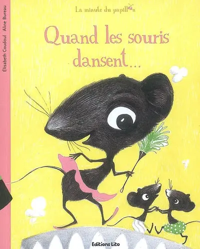 Quand les souris dansent...