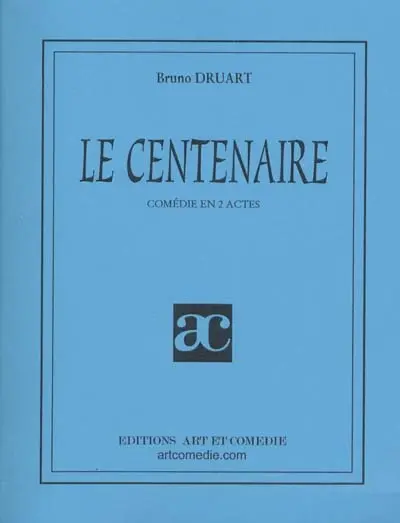 Le centenaire