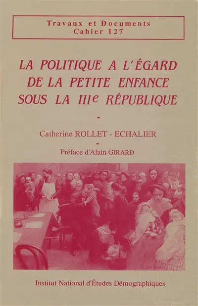 La Politique à l'égard de la petite enfance sous la IIIe République