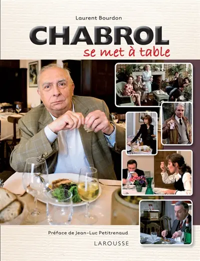 Chabrol se met à table