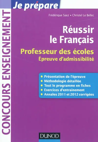 Réussir le français : professeur des écoles : épreuve d'admissibilité