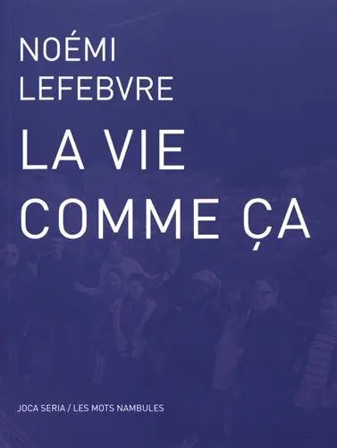 La vie comme ça