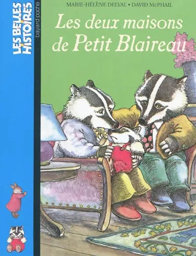 Les deux maisons de Petit Blaireau