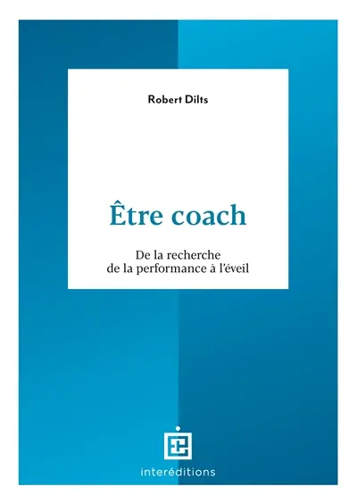 Etre coach : de la recherche de la performance à l'éveil