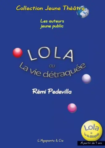 Lola ou La vie détraquée