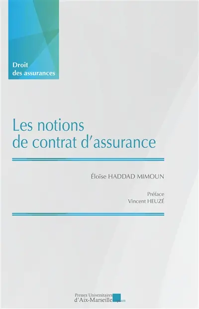 Les notions de contrat d'assurance