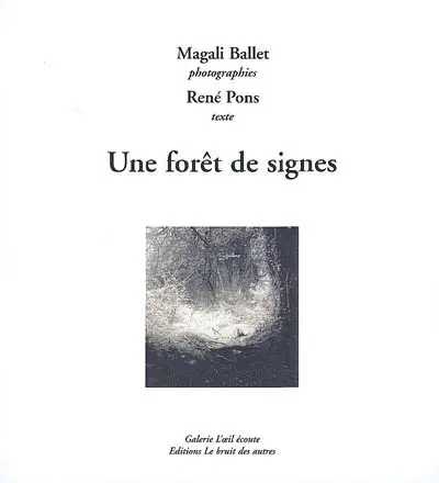 Une forêt de signes