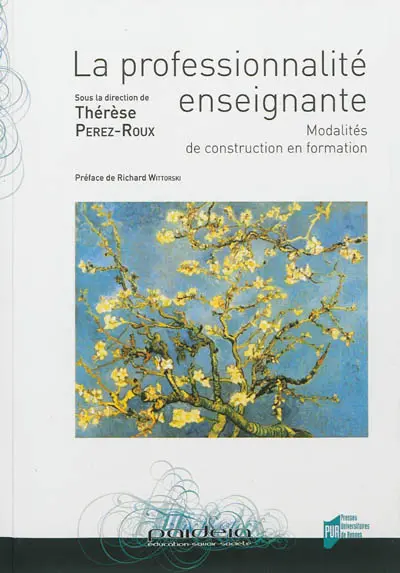La professionnalité enseignante : modalités de construction en formation